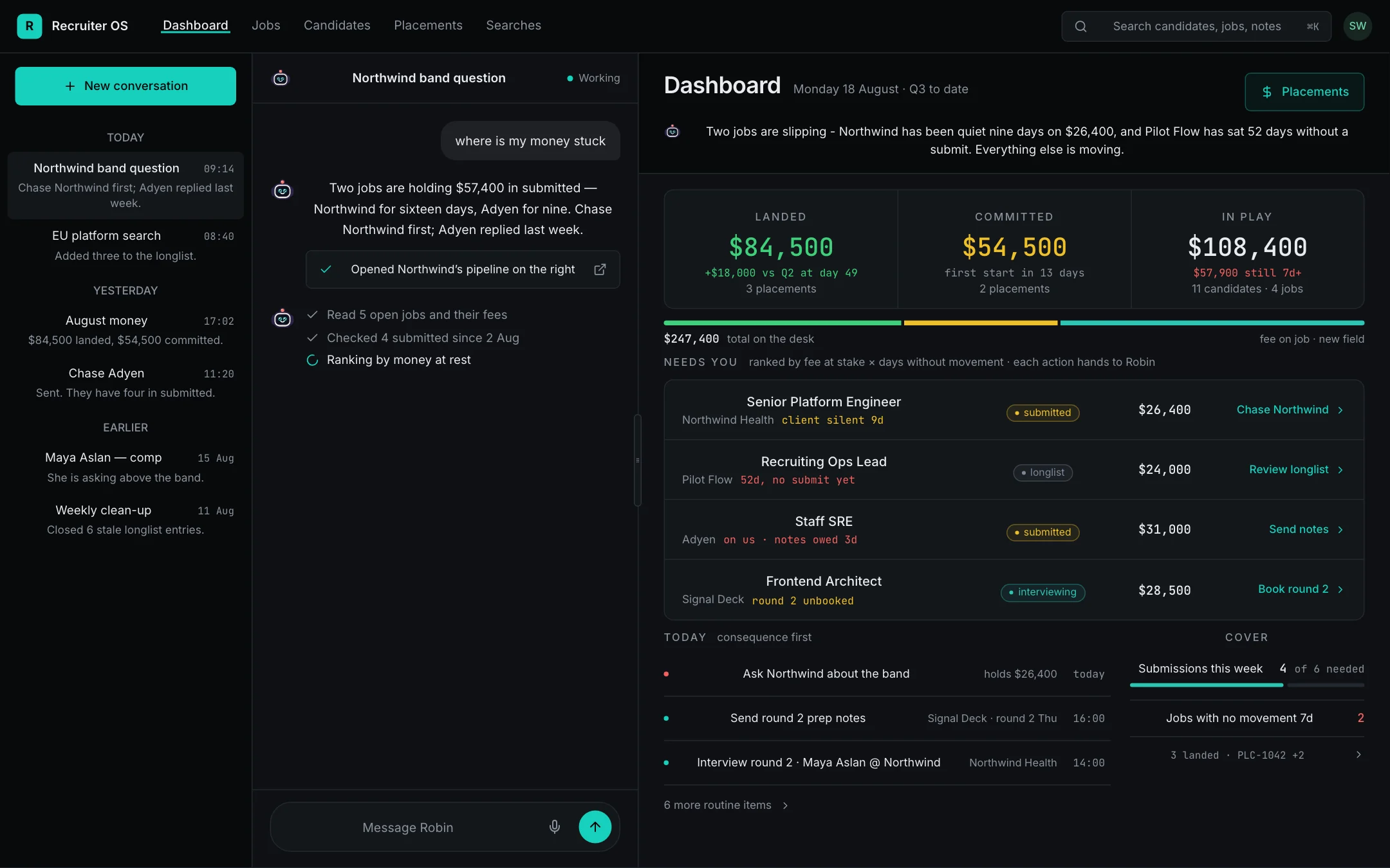 The RecruiterOS dashboard, ranked by money at rest